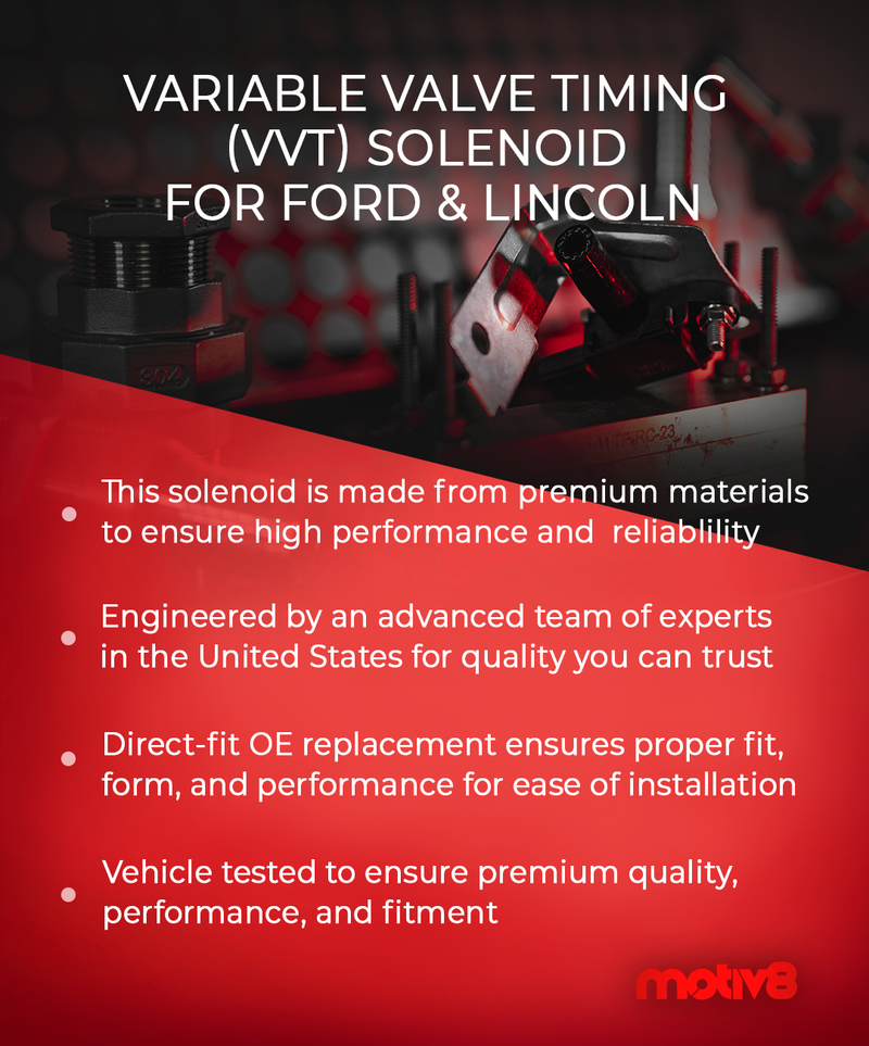 Variable Valve Timing Solenoid - Intake / Exhaust | for FORD & LINCOLN | Replaces: CJ5Z6M280A, CJ5E6B297AA & CJ5E6B297AB - Motiv8